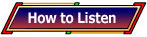 How to Listen
